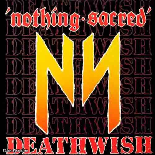 Nothing Sacred (5) : Deathwish (12")