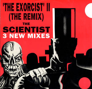 The Scientist : The Exorcist II (The Remix) (12")