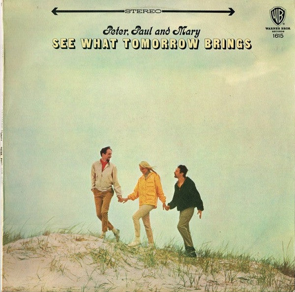Peter, Paul & Mary : See What Tomorrow Brings (LP, Album)