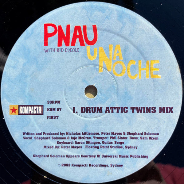 Pnau With Kid Creole (2) : Una Noche (12")