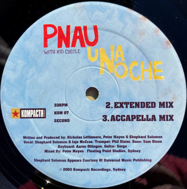 Pnau With Kid Creole (2) : Una Noche (12")