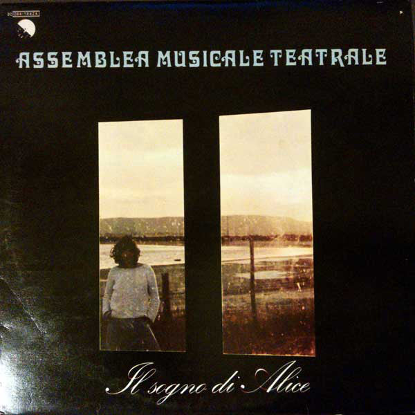 Assemblea Musicale Teatrale : Il Sogno Di Alice (LP, Album)