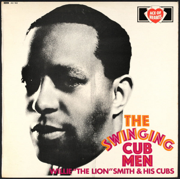 Willie 'The Lion' Smith And His Cubs : The Swinging Cub Men (LP, Comp, Mono)