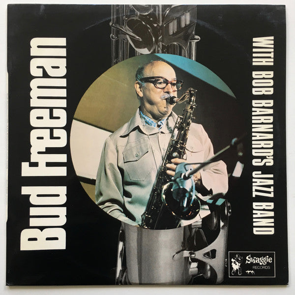 Bud Freeman With Bob Barnard's Jazz Band : Bud Freeman With Bob Barnard's Jazz Band (LP)