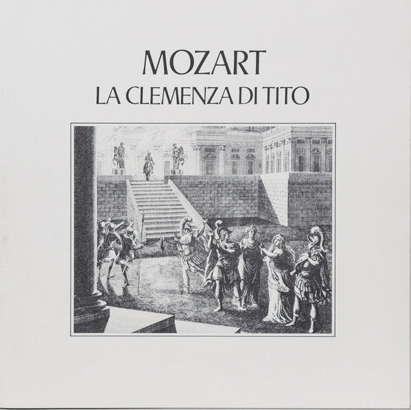 Wolfgang Amadeus Mozart, Sir Colin Davis, Janet Baker, Yvonne Minton, Stuart Burrows, Frederica von Stade, Lucia Popp, Robert Lloyd (4), Orchestra Of The Royal Opera House, Covent Garden And Chorus Of The Royal Opera House, Covent Garden : La Clemenza Di Tito (3xLP + Box)