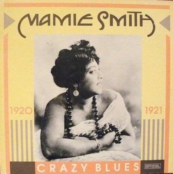 Mamie Smith : Crazy Blues 1920-1921 (LP, Comp)