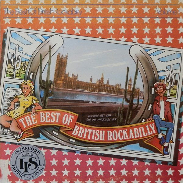 Various : The Best Of British Rockabilly Volume 1 (Anything They Can Bop, We Can Bop Better!) (LP, Comp, Mono)