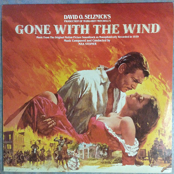 Max Steiner : Gone With The Wind (Music From The Original Motion Picture Soundtrack As Monophonically Recorded In 1939) (LP, Album, RM)