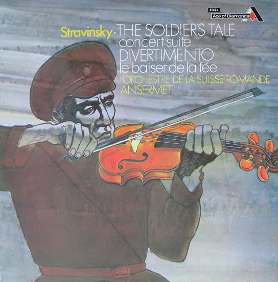 Igor Stravinsky, L'Orchestre De La Suisse Romande, Ernest Ansermet : The Soldier's Tale Concert Suite / Divertimento Le Baiser De La Fée (LP)