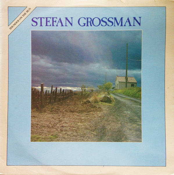 Stefan Grossman : Thunder On The Run (LP, Album)
