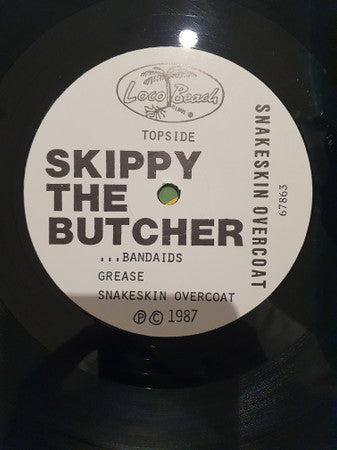 Skippy The Butcher : Snakeskin Overcoat (12", EP)