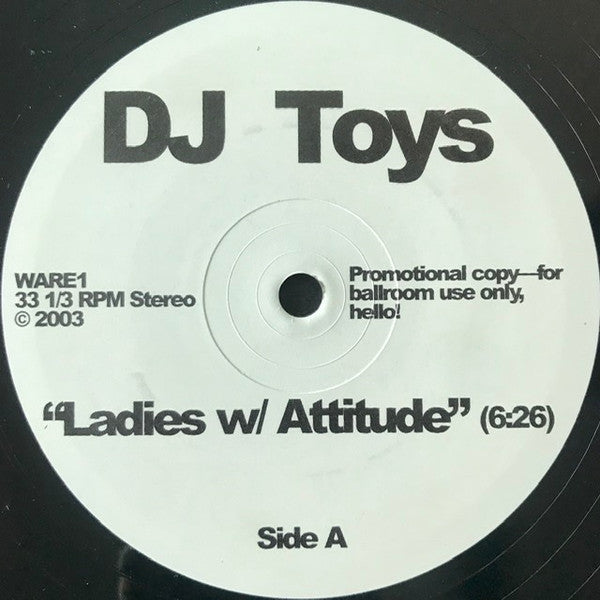 DJ Toys : Ladies W/Attitude (12", Promo)