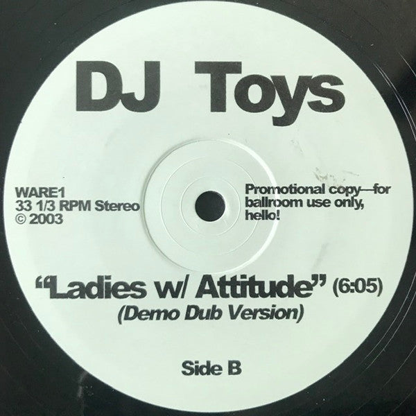 DJ Toys : Ladies W/Attitude (12", Promo)