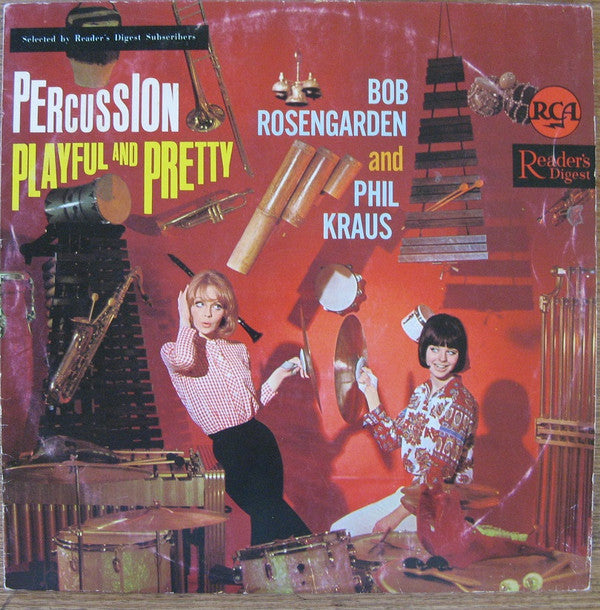 Bob Rosengarden* And Phil Kraus : Percussion Playful And Pretty (LP, Album, Mono)