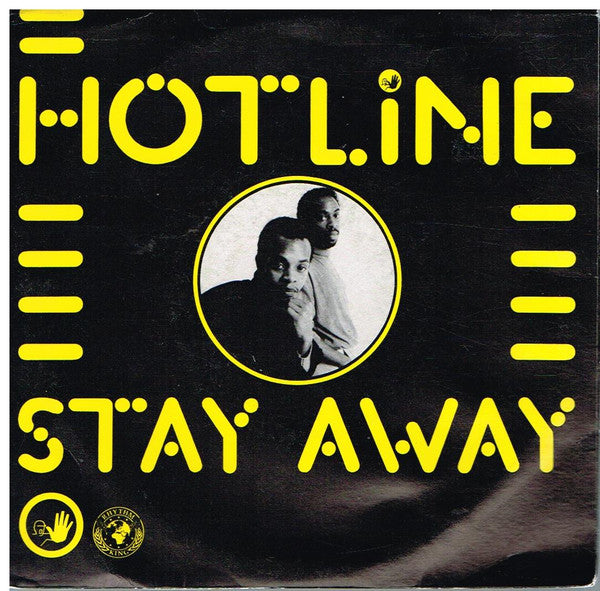 Hotline : Stay Away (7", Single)