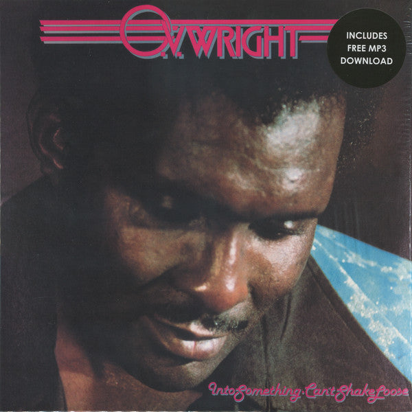 O.V. Wright : Into Something, Can't Shake Loose (LP, Album, RE)