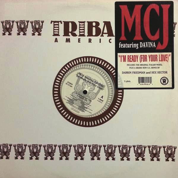 MCJ* Featuring Davina : I'm Ready (For Your Love) (12")