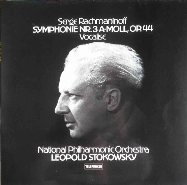 Serge Rachmaninoff* - National Philharmonic Orchestra, Leopold Stokowsky* : Symphonie Nr.3 A-Moll, Op.44 / Vocalise (LP, Album, Gat)