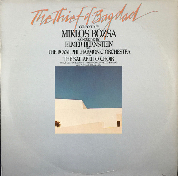 Miklós Rózsa, Elmer Bernstein, The Royal Philharmonic Orchestra*, The Saltarello Choir : The Thief Of Bagdad (LP, Album, RE)