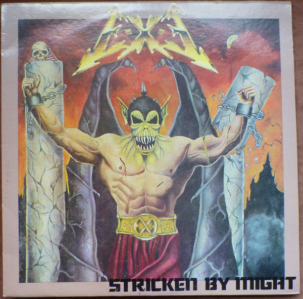 E-X-E : Stricken By Might (LP, Album)