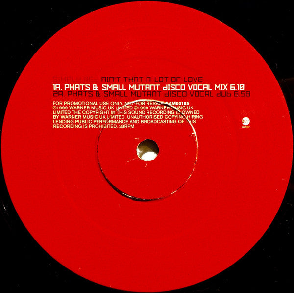 Simply Red : Ain't That A Lot Of Love (Remixes By Phats & Small / Jimmy Gomez / Desert Eagle Discs)  (12", Promo)