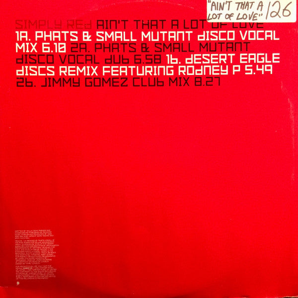 Simply Red : Ain't That A Lot Of Love (Remixes By Phats & Small / Jimmy Gomez / Desert Eagle Discs)  (12", Promo)