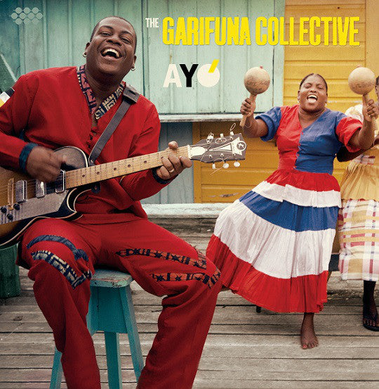 The Garifuna Collective : Ayó (CD, Album, Dig)