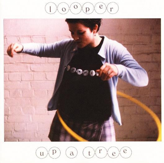 Looper : Up A Tree (LP, Album)