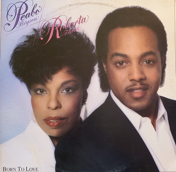 Peabo Bryson & Roberta Flack : Born To Love (LP, Album)