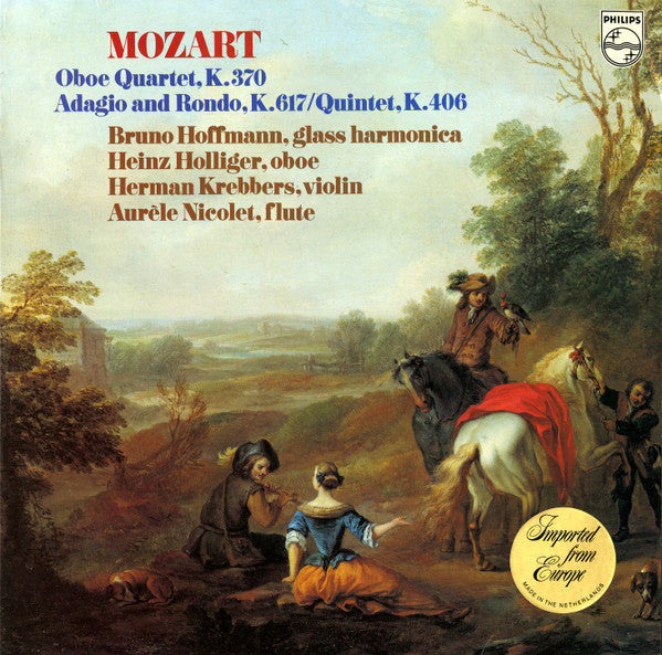 Wolfgang Amadeus Mozart, Bruno Hoffmann, Heinz Holliger, Herman Krebbers, Aurèle Nicolet : Oboe Quartet, K.370 / Adagio And Rondo, K.617 / Quintet, K.406 (LP)