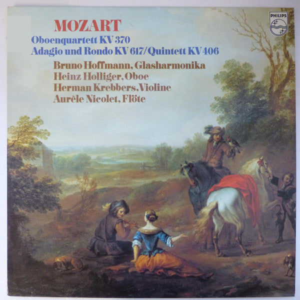 Wolfgang Amadeus Mozart, Bruno Hoffmann, Heinz Holliger, Herman Krebbers, Aurèle Nicolet : Oboe Quartet, K.370 / Adagio And Rondo, K.617 / Quintet, K.406 (LP)