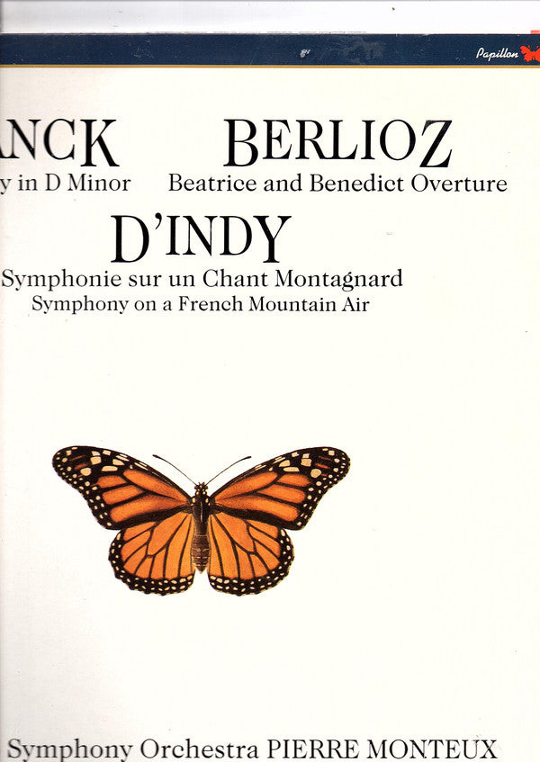The Chicago Symphony Orchestra, Pierre Monteux, Nicole Henriot-Schweitzer, Boston Symphony Orchestra, Charles Munch : Franck Symphony In D Minor / Berlioz Beatrice And Benedict Overture / D'Indy Symphonie Sur Un Chant Montagnard (Symphony On A French Mountain Air) (LP, Comp, RE, RM)