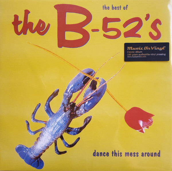 The B-52's : The Best Of The B-52's - Dance This Mess Around (LP, Comp, RE, 180)