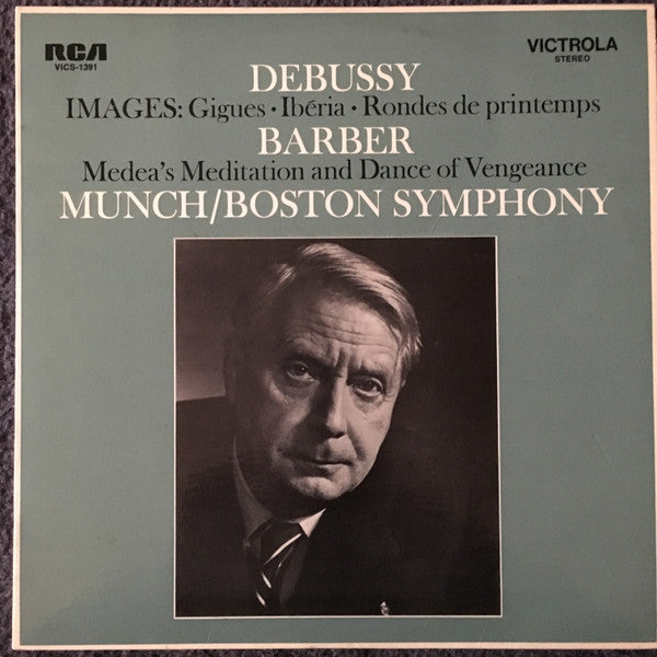 Claude Debussy / Samuel Barber / Charles Munch / Boston Symphony Orchestra : Images / Medea's Meditation And Dance Of Vengeance (LP, Comp, Mono)