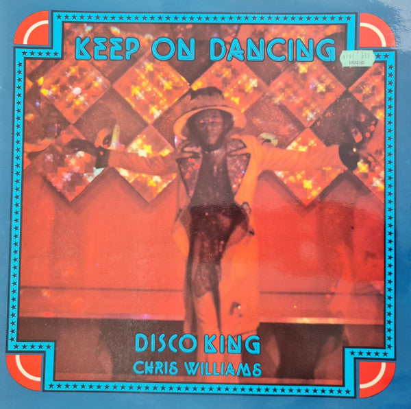 Chris Williams (11) : Keep On Dancing (LP, Album)