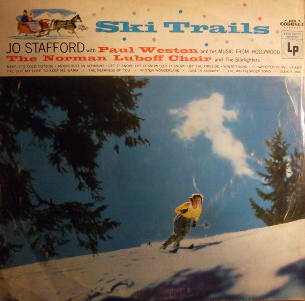 Jo Stafford With Paul Weston And His Music From Hollywood, The Norman Luboff Choir* And The Starlighters : Ski Trails (LP, Album, Mono)