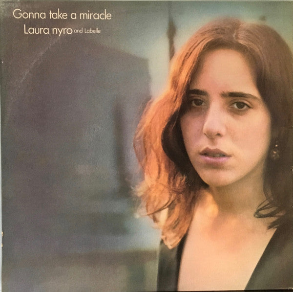 Laura Nyro And Labelle : Gonna Take A Miracle (LP, Album)