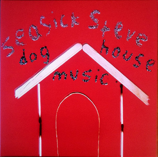 Seasick Steve : Dog House Music (LP, Album, RE)