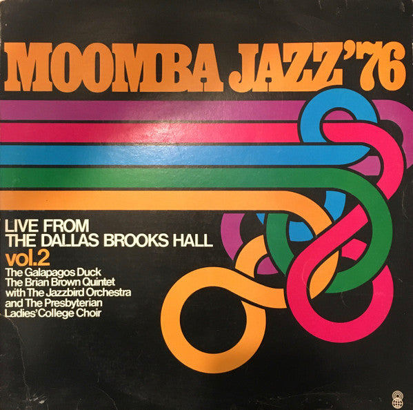 The Ted Vining Trio, Bob Barnard, The Alan Lee Quintet* : Moomba Jazz '76 Live From The Dallas Brooks Hall Vol. 1 (LP, Club)