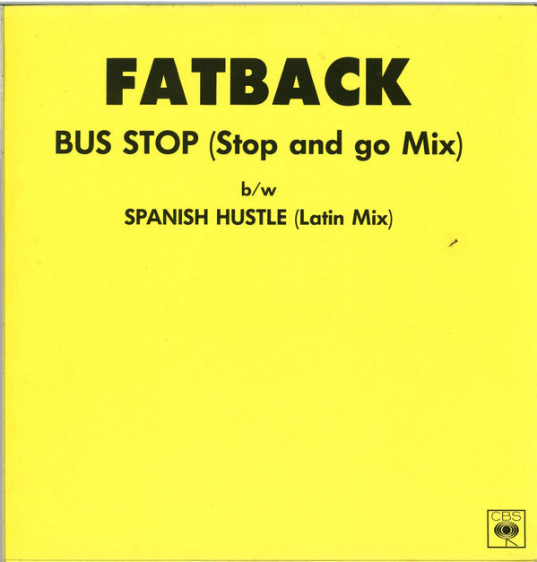 Fatback* : Bus Stop (12")