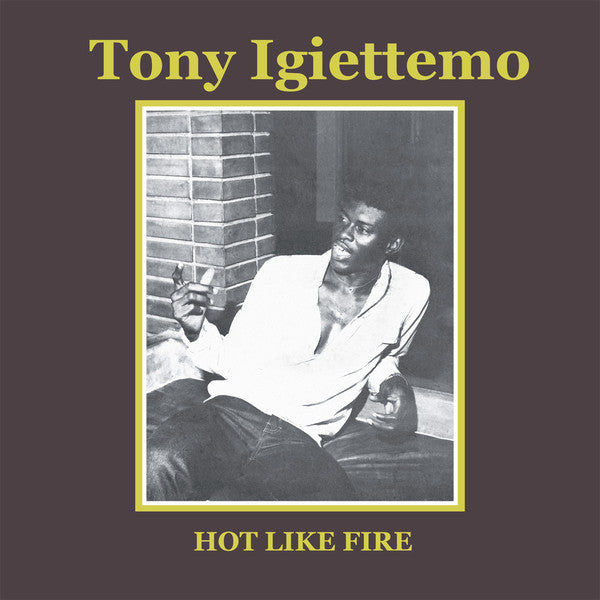 Tony Igiettemo : Hot Like Fire (LP, Album, RE)