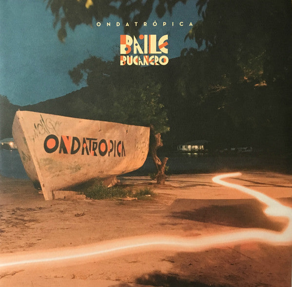 Ondatrópica : Baile Bucanero (2xLP, Album)